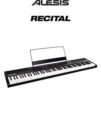 Alesis Recital â 88 Key Digital Electric Piano / Keyboard with Semi Weighted Keys, Power Supply