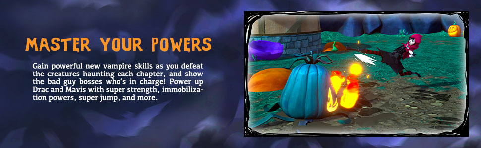 Hotel Transylvania Scary Tale Adventures - Special Powers