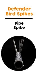 Defender Bird Spikes Pipe Spikes