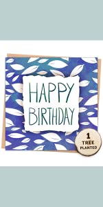 Blue Happy Birthday Card for him or her with leaves on and 1 Tree Planted disc on top