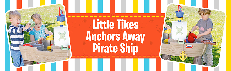 Little Tikes Anchors Away Pirate Ship