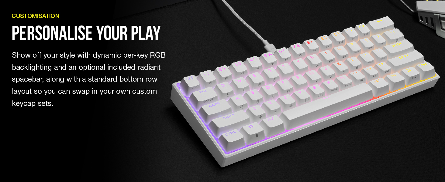 Show off your style with dynamic per-key RGB backlighting