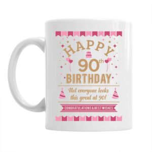 90th Birthday Gift for Women Happy Birthday Still Looking Good at 90 Coffee Mug