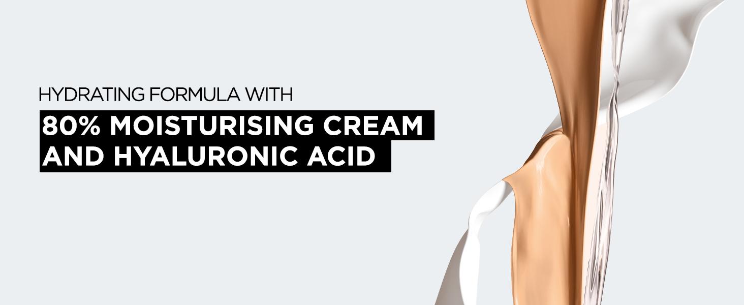 hydrating formula with 80% moisturising cream and hyaluronic acid
