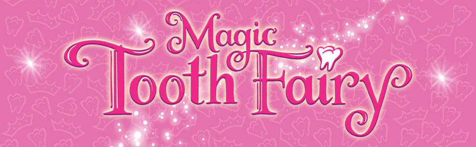 magic tooth fairy