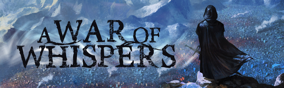 to WAR OF WHISPERS 1
