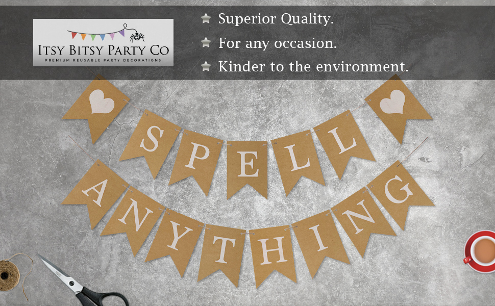 Superior quality; For any occasion; Kinder to the environment