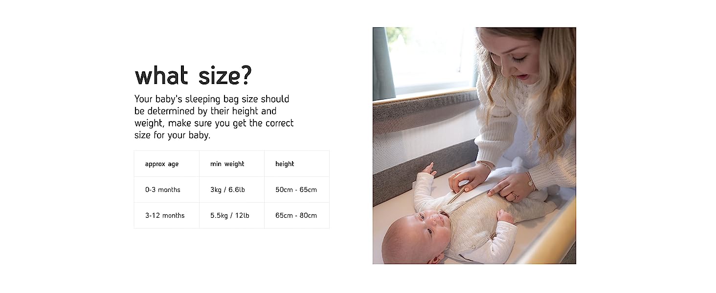 what size? your babys sleeping bag size should be determined by thier height and weight