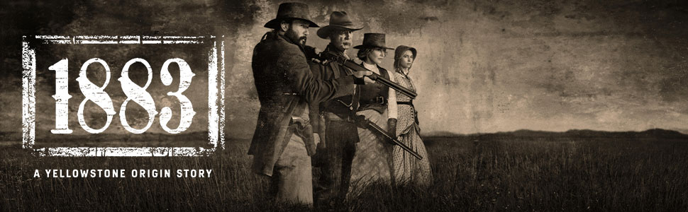 1883 A Yellowstone Origin Story