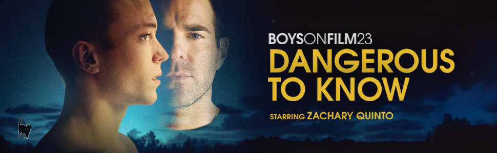 BOYS ON FILM 23: DANGEROUS TO KNOW