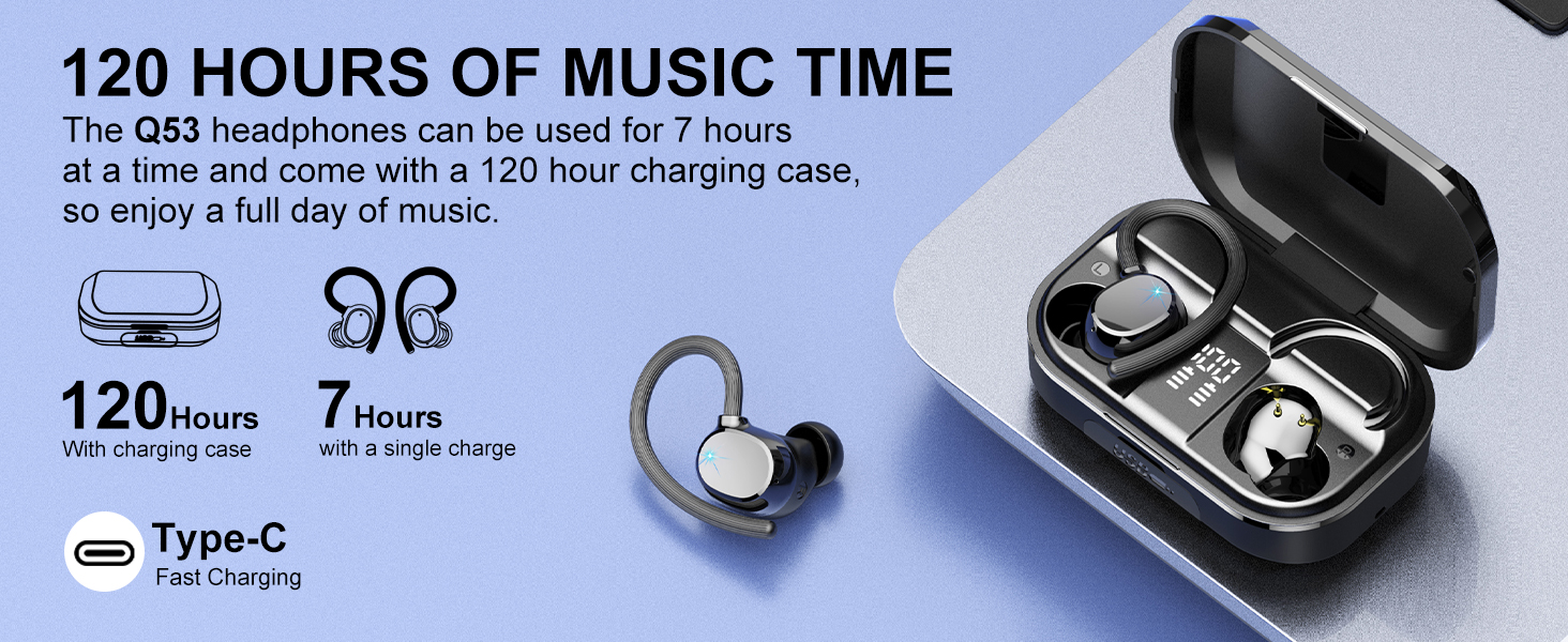 Headphones have 120 hours of use