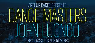 arthur baker, john luongo,lp,vinyl,cd,dance masters,signed,boxset,remixes