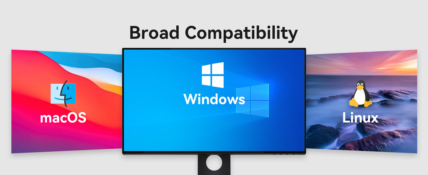Broad Compatibility