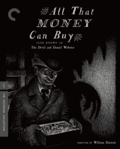 All That Money Can Buy a.k.a The Devil and Daniel Webster (Criterion Collection) - UK Only [Blu-Ray]
