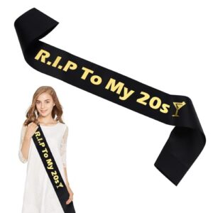 R.I.P to My 20s Birthday Sash