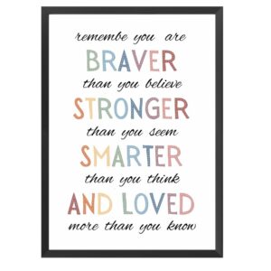 S STEEN You Are Braver A4 Print With Frame Included | Motivational Wall Art | Motivational Print | Wall Art | Kids Bedroom Decor | Wall Decor | Quote A