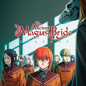 The Ancient Magus Bride - Season 2 Part 1