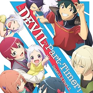 The Devil is a Part-Timer - Season 2 Part 2 [Blu-ray] [Region A & B]