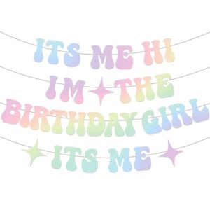 Its Me Hi Im The Birthday Girl Its Me Banner