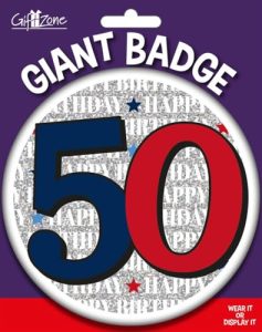 Big Badge Age 50 Male | 50th Birthday Badge for Me