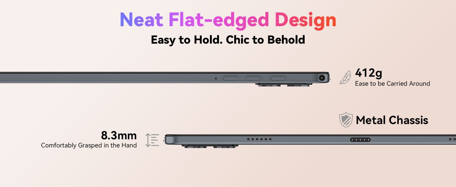 Neat Flat-edged Design Easy to Hold. Chic to Behold