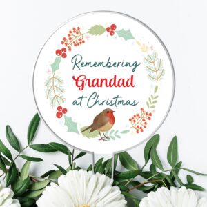 Remembering Grandad at Christmas" Customisable Acrylic Grave Sign with Robin - Personalised Memorial Tribute for Grandad