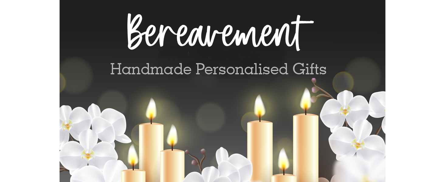 BEREAVEMENT GIFTS