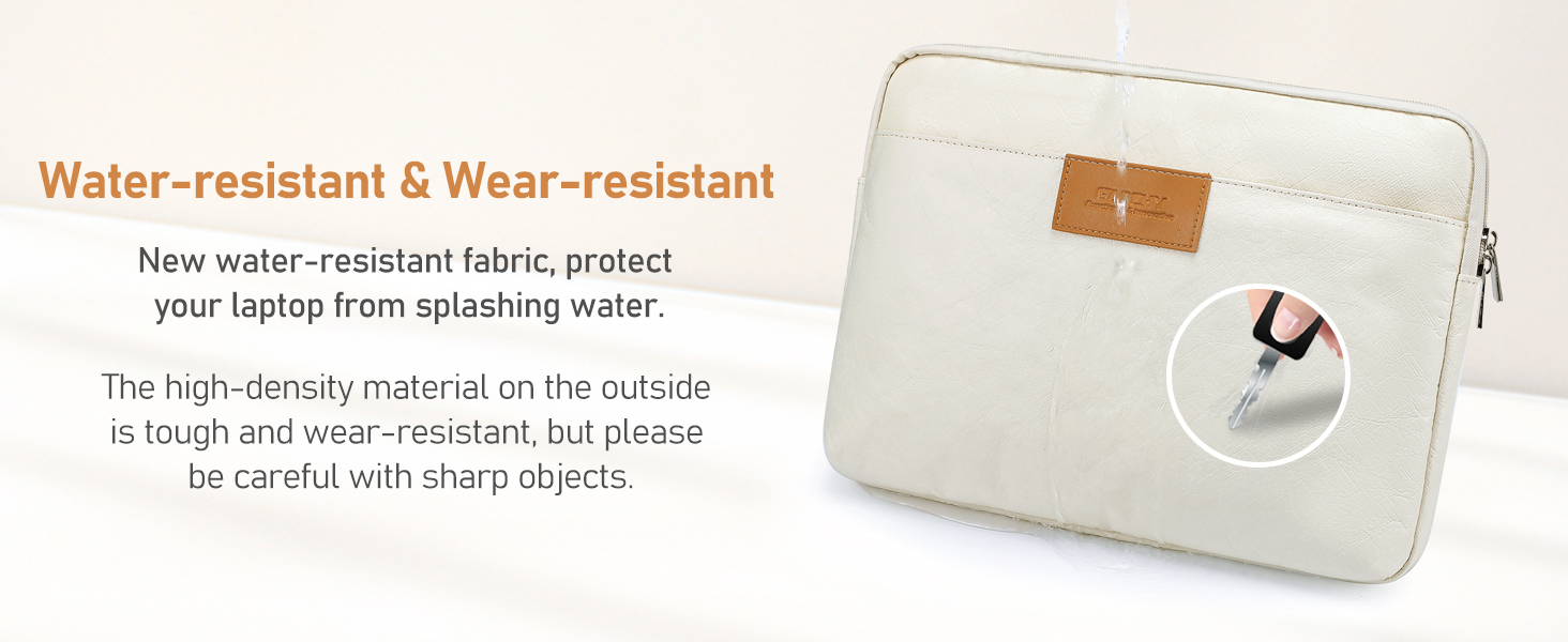 Water-resistant Wear-resistant