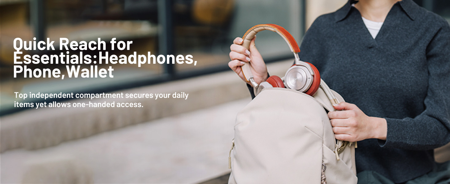 Top independent compartment secures your daily items yet allows one-handed access.