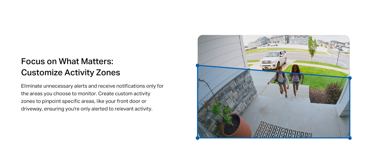 Text reads 'Focus on What Matters: Customized Activity Zones'. Security camera view showing outdoor walkway or entrance area with activity zone markers.