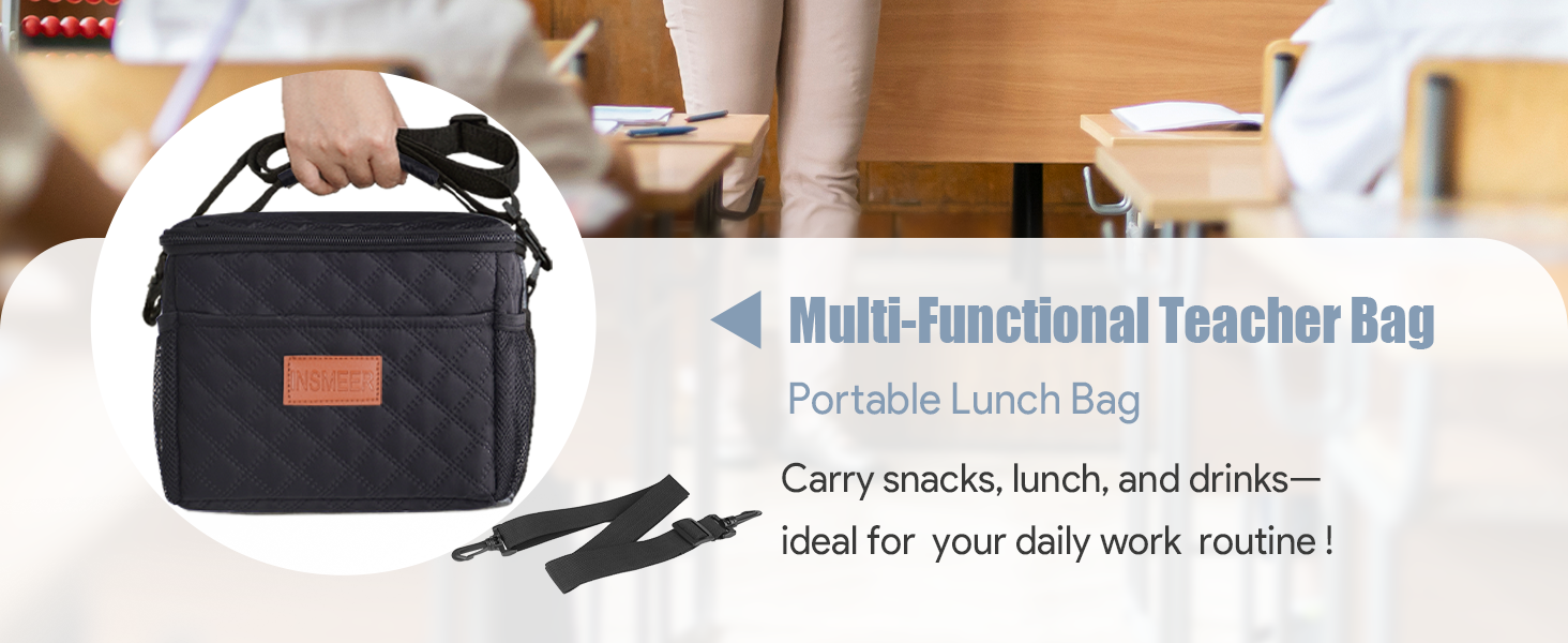 Text reads 'Multi-Functional Teacher Bag' and 'Portable Lunch Bag. Carries snacks, lunch, and drinks—ideal for your daily work routine.' Black insulated lunch bag with shoulder straps and brown leather accent patch displayed with carrying handles.