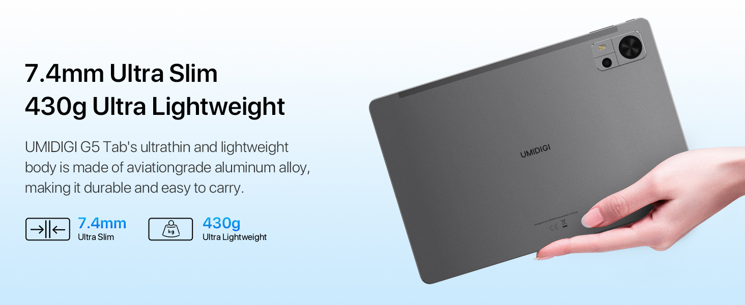 Ultra-slim tablet device, 7.4mm thick and 430g weight. Gray metallic body shown being held in hand, emphasizing lightweight design.
