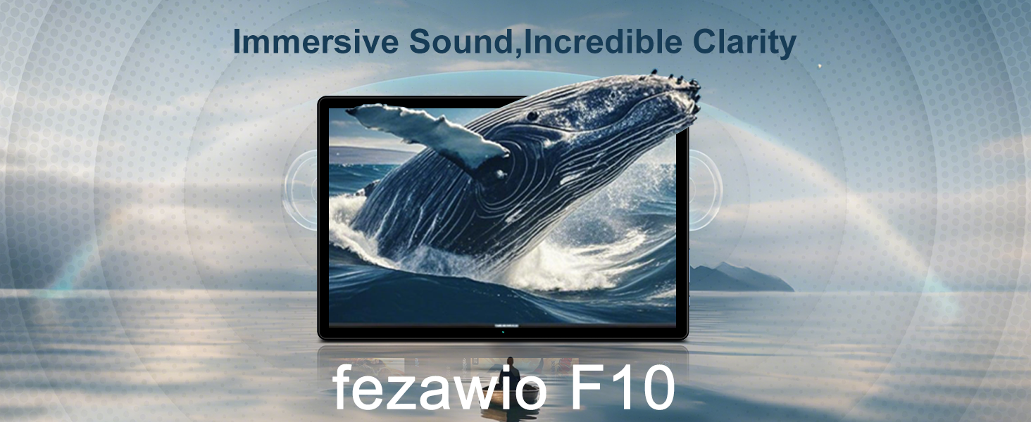 Widescreen display showing a breaching whale. Text overlay reads 'Immersive Sound, Incredible Clarity' and 'fezawio F10'. Circular sound wave graphics surround the screen.
