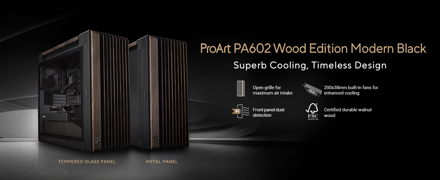 Text reads 'ProArt PA602 Wood Edition Modern Black' and 'Superb Cooling, Timeless Design'. Product showcases a sleek black computer case with wood accents and multiple views showing cooling features.