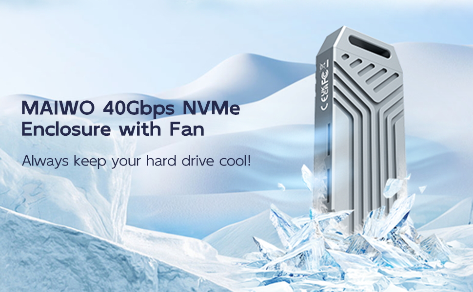Text reads 'MAIWO 40Gbps NVMe Enclosure with Fan' and 'Always keep your hard drive cool!'. External hard drive enclosure with cooling fan against snowy mountain backdrop.