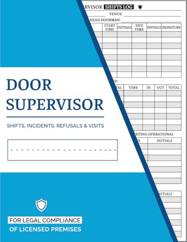 Door Supervisor Shift Log Book: Book to Record Security Staff Sign In