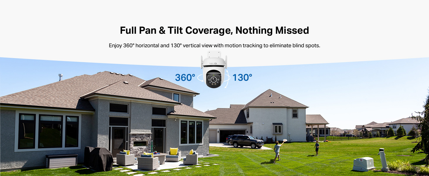 Text reads 'Full Pan & Tilt Coverage, Nothing Missed'. Residential house with backyard showing patio furniture and lawn, demonstrating outdoor surveillance camera coverage area.